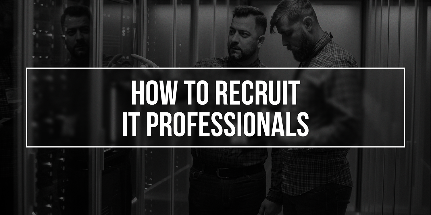 how-to-recruit-it-pros-2